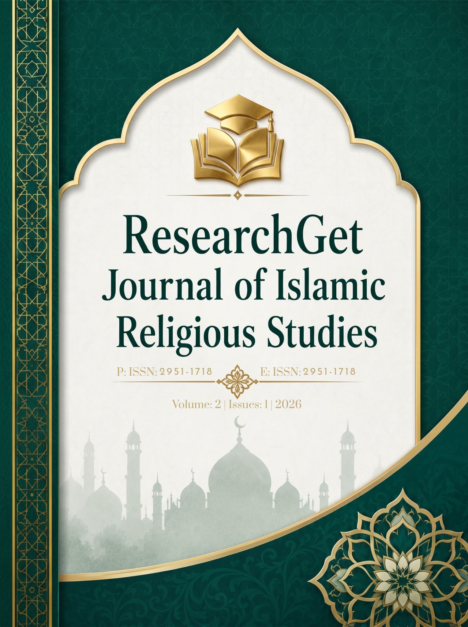 					View Vol. 2 No. 1 (2026): May: ResearchGet Journal of Islamic Religious Studies
				